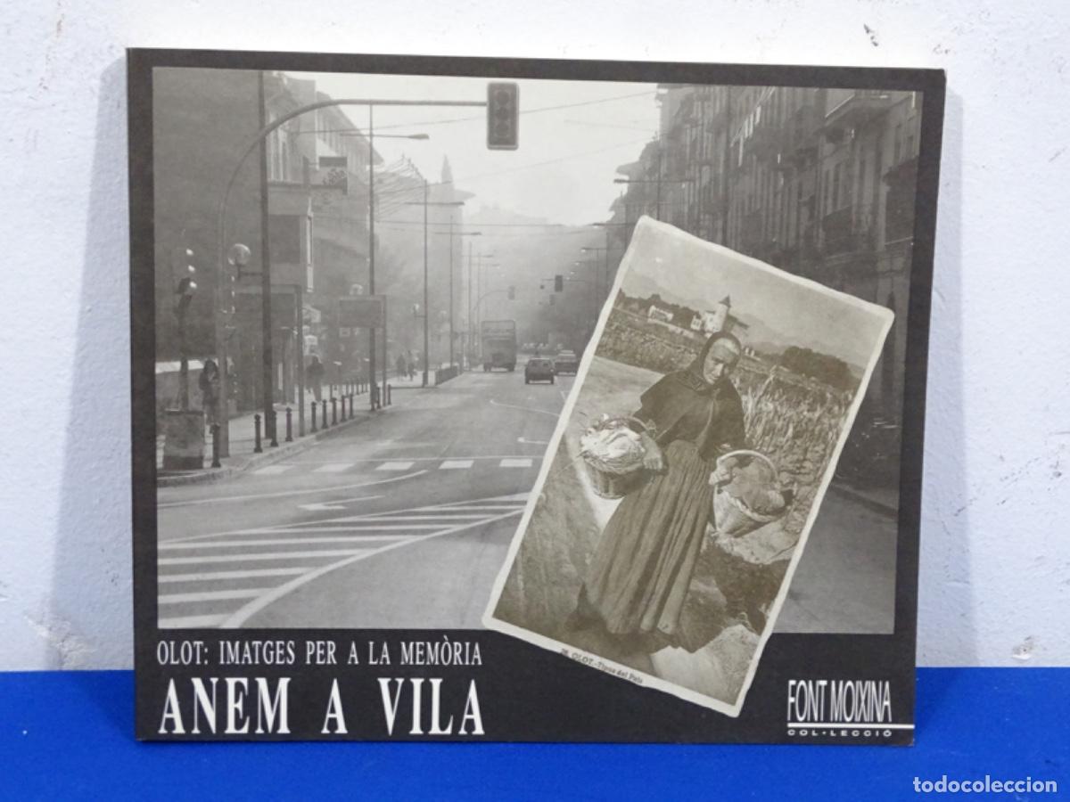 Libros de segunda mano: OLOT : IMATGES PER A LA MEMORIA. ANEM A VILA. 147 PAG.
