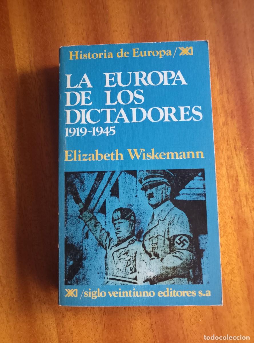 Libros de segunda mano: La Europa de los dictadores 1919-1945. SXXI editores