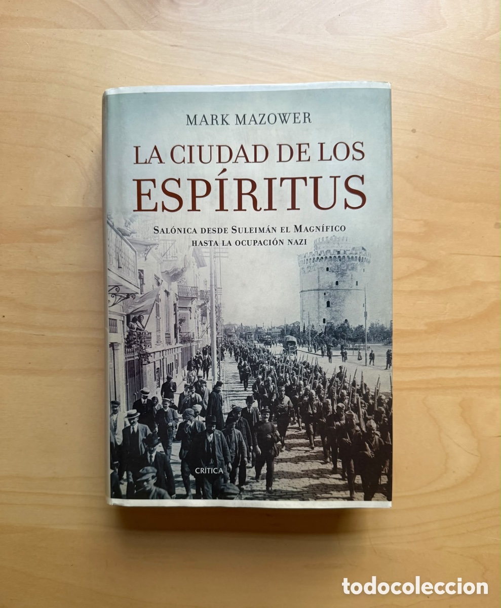 Libros de segunda mano: La ciudad de los esp&iacute;ritus. Mark Mazower.