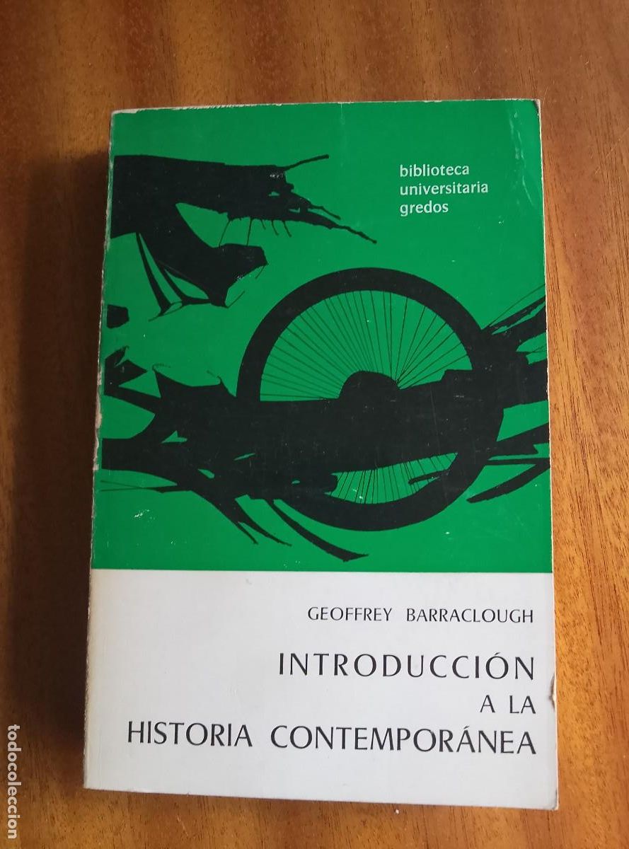Libros de segunda mano: Introducci&oacute;n a la Historia Contempor&aacute;nea. Geoffrey Barraclough. 1971, Gredos