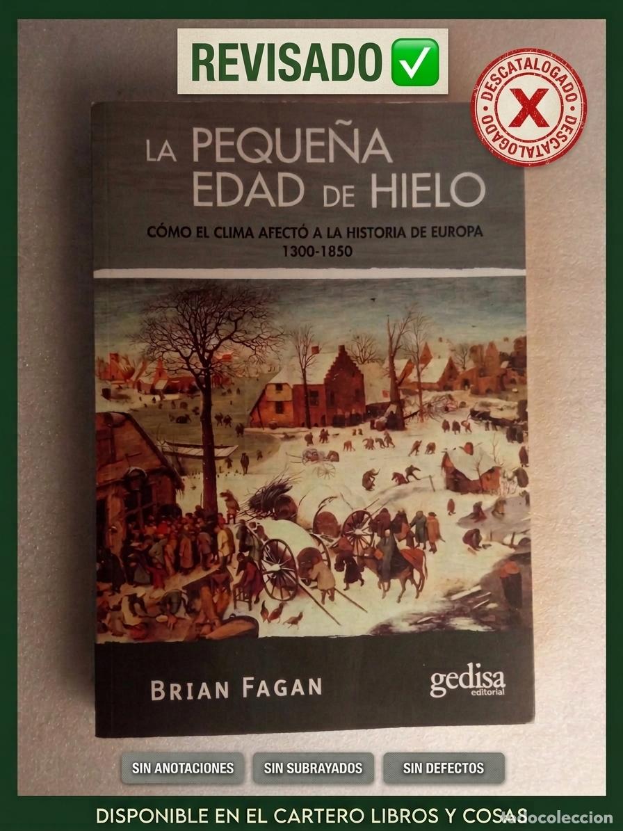 Libros de segunda mano: LA PEQUE&Ntilde;A EDAD DE HIELO - BRIAN FAGAN