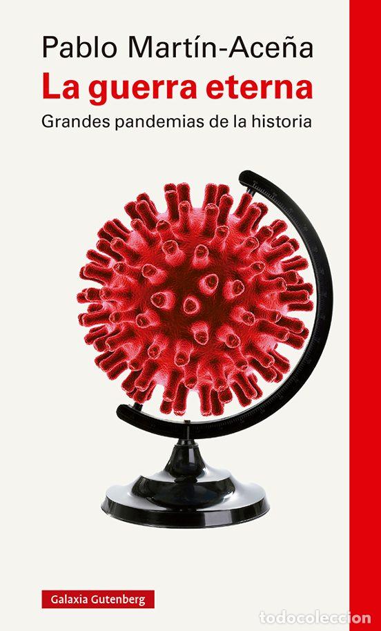 Libros de segunda mano: La guerra eterna: Grandes pandemias de la historia