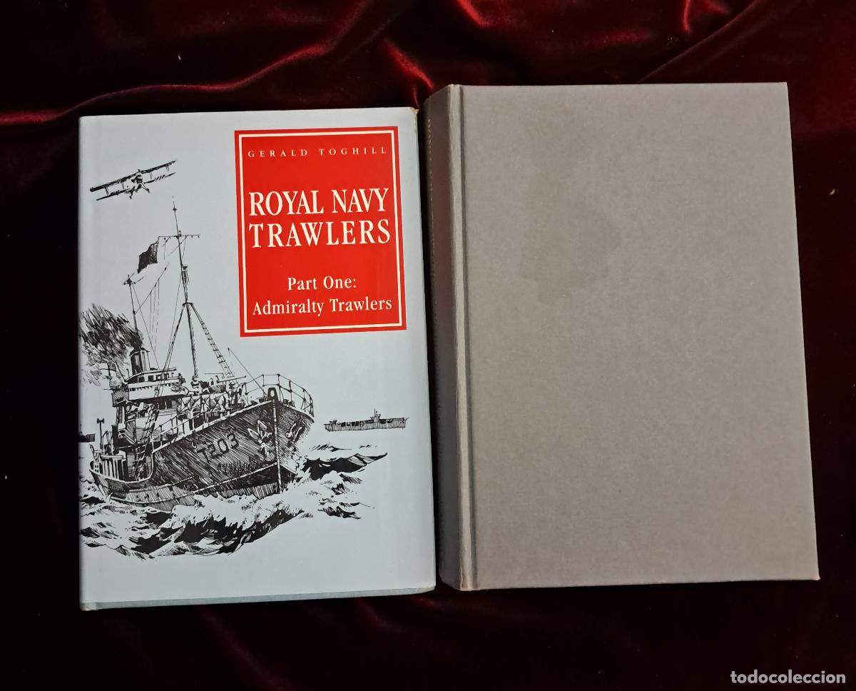Libros de segunda mano: ROYAL NAVY TRAWLERS. Gerald Toghill. 2003