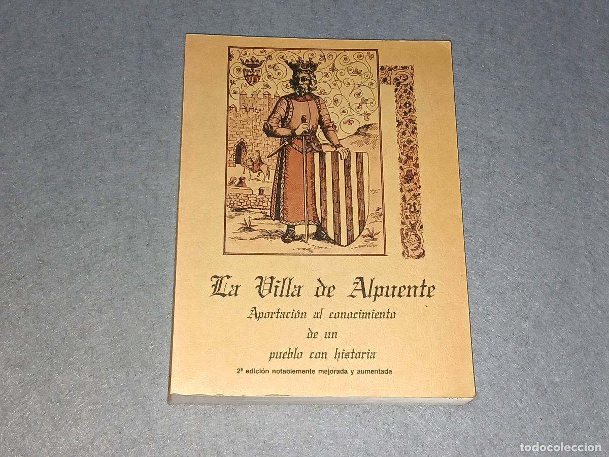 Libros de segunda mano: Libro. La villa de Alpuente, Valeriano Herrero, 2a edici&oacute;n 1993
