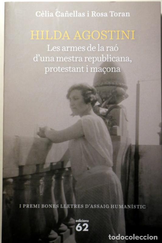 Libros de segunda mano: Agostini, Hilda - CA&Ntilde;ELLAS, C. - TORAN, R. - HILDA AGOSTINI - Barcelona 2021 - Il&middot;lustrat