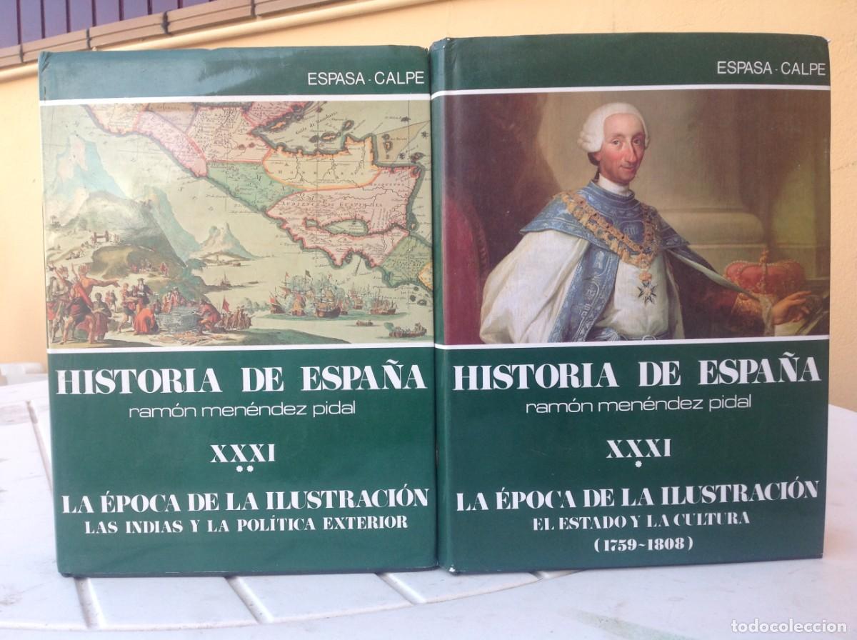 Libros de segunda mano: HISTORIA DE ESPA&Ntilde;A MEN&Eacute;NDEZ PIDAL Tomo XXXI. LA EPOCA DE LA ILUSTRACION. 2 vol&uacute;menes