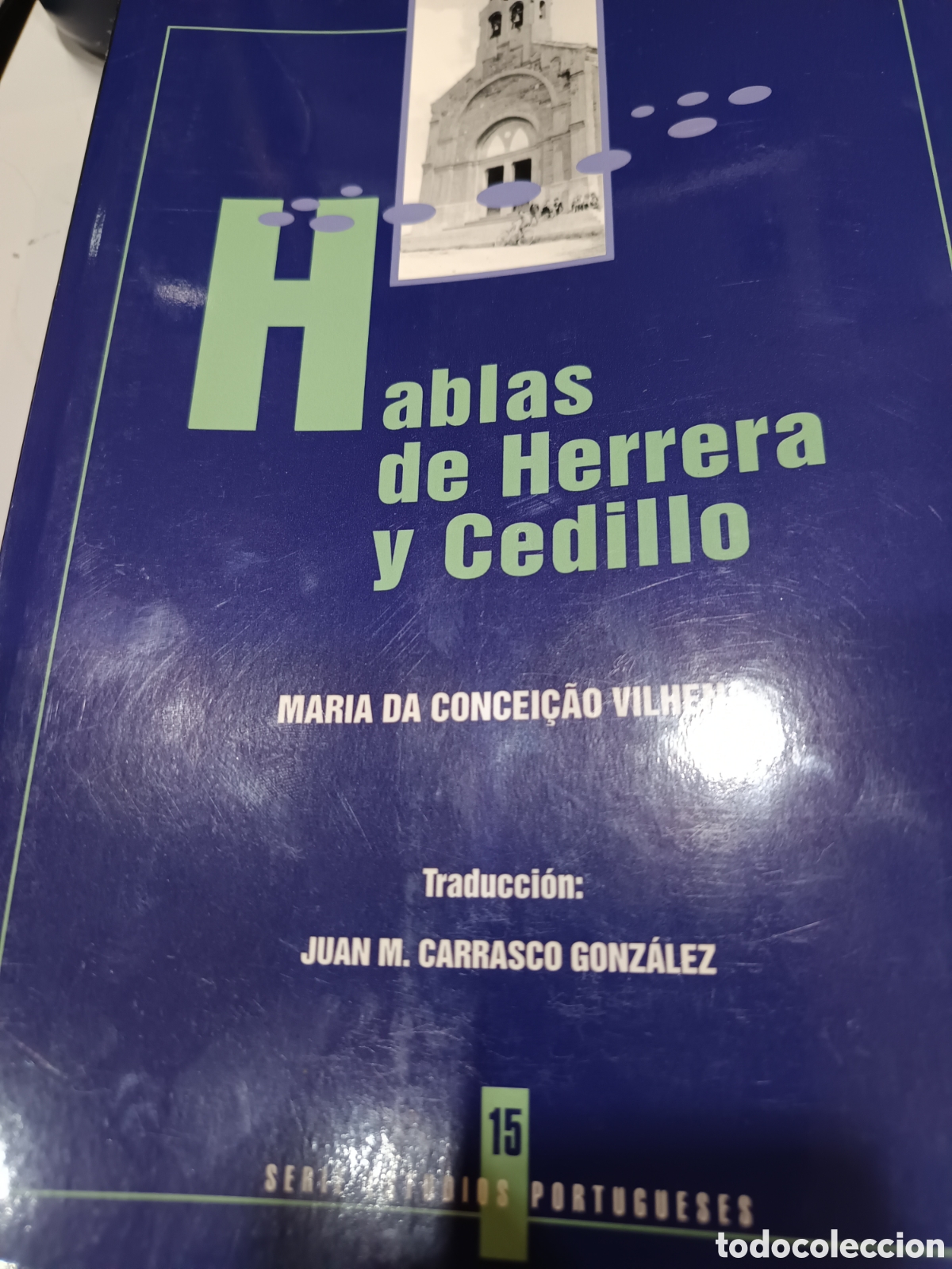 Libros de segunda mano: Hablas de Herrera y Cedillo. Maria Da Concei&ccedil;&atilde;o