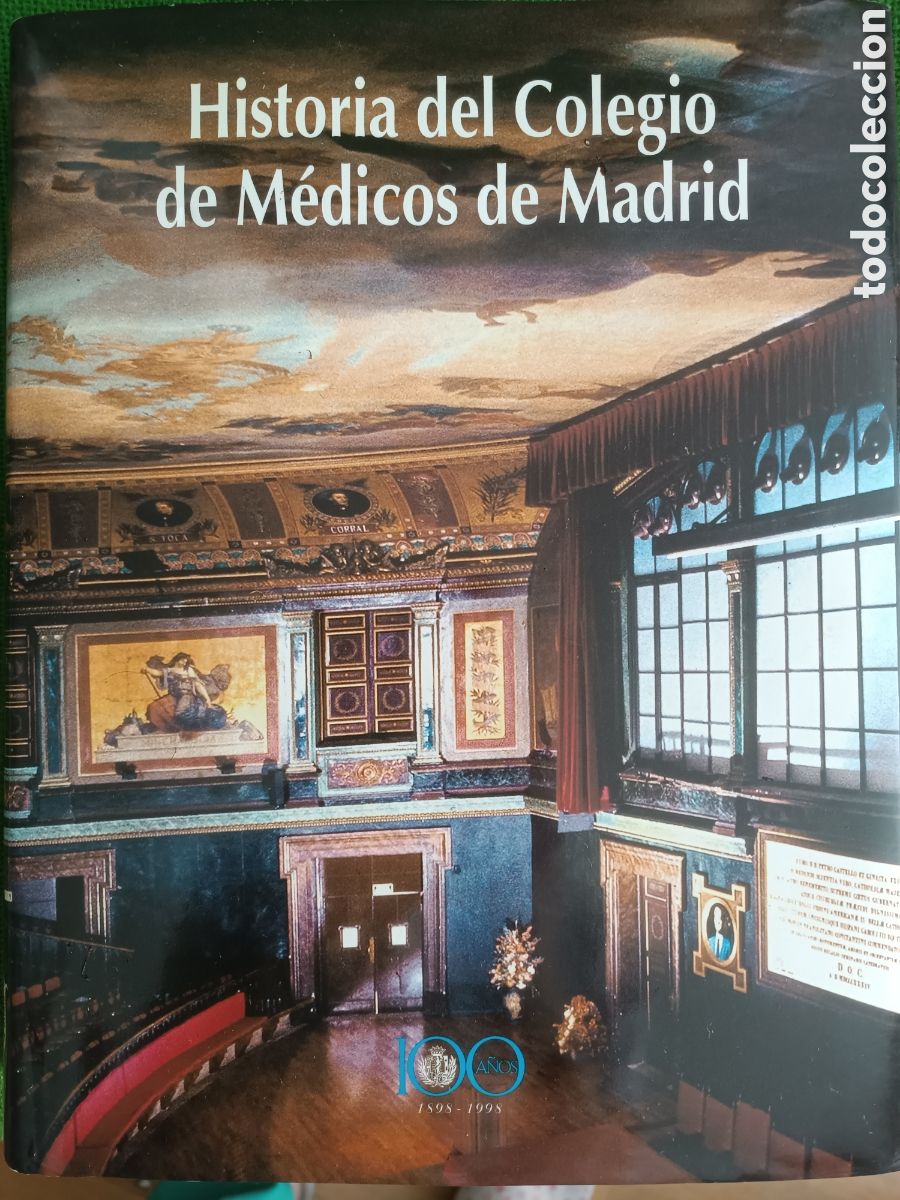 Libros de segunda mano: HISTORIA DEL COLEGIO DE M&Eacute;DICOS DE MADRID (1898-1998). AGUST&Iacute;N ALBARRAC&Iacute;N TEUL&Oacute;N. ICOMEM (2000)