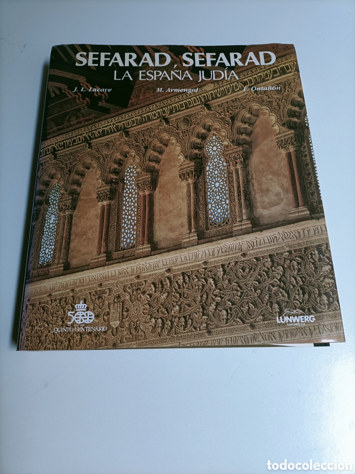 Libros de segunda mano: Sefarad. Sefarad. La Espa&ntilde;a jud&iacute;a. Texto Jos&eacute; Luis Lacave