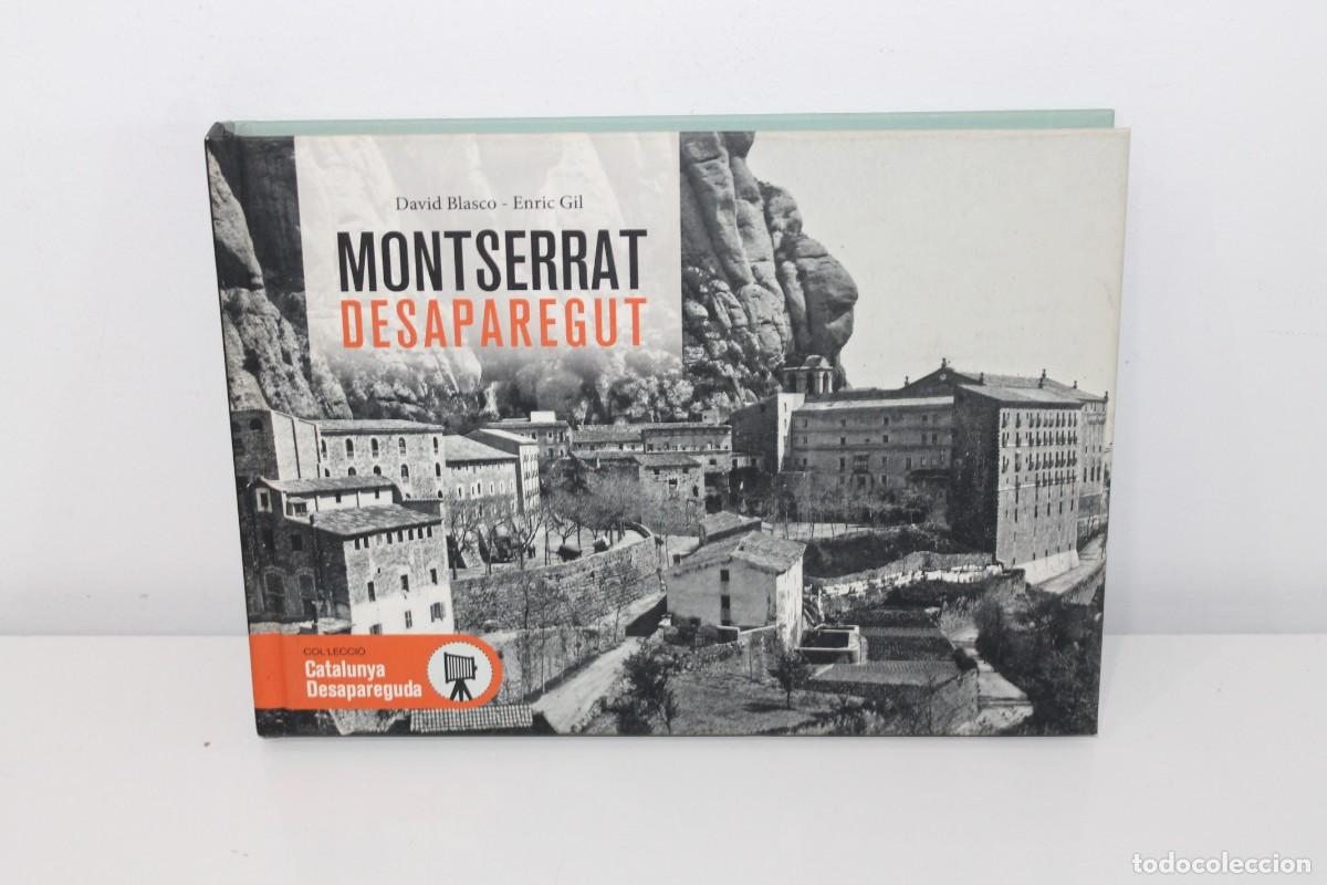 Libros de segunda mano: MONTSERRAT DESAPAREGUT PRIMERA EDICI&Oacute; MAR&Ccedil; 2017 CATALAN