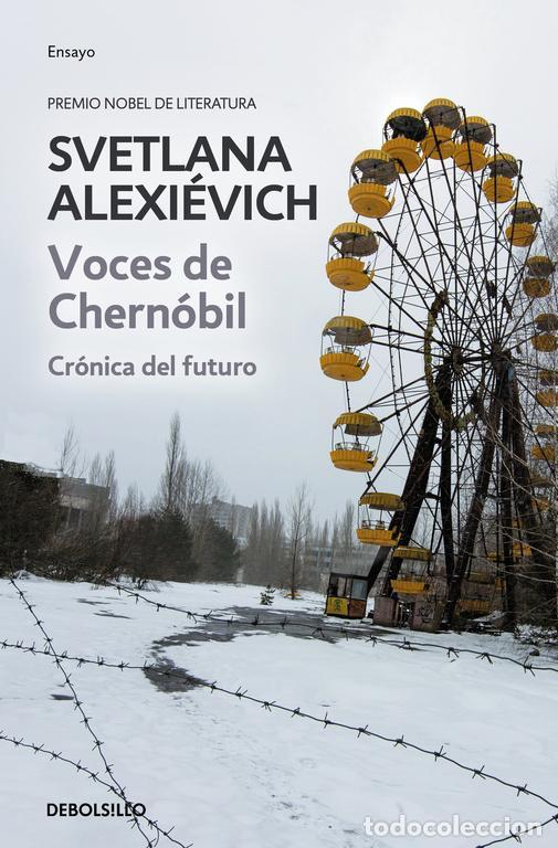 Libros de segunda mano: Voces de Chern&oacute;bil. Cr&oacute;nica del futuro. - Alexi&eacute;vich, Svetlana.