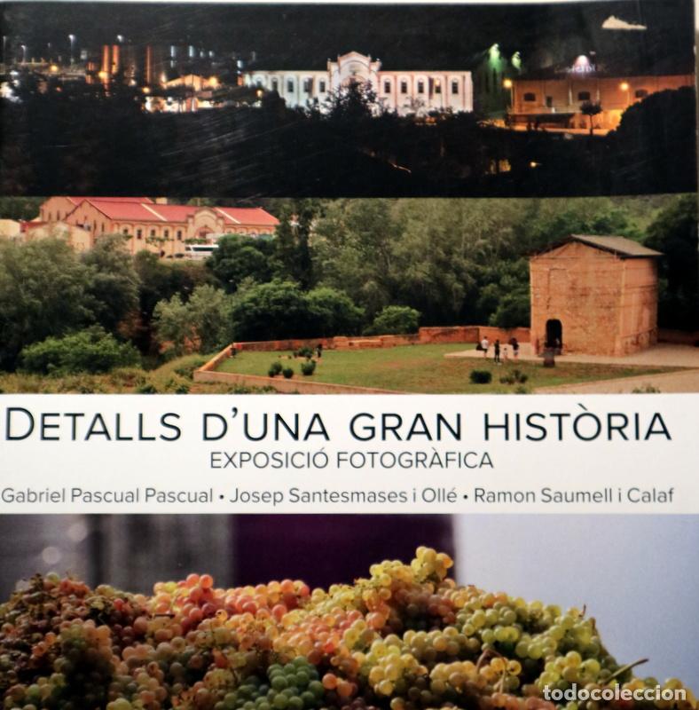 Livres d'occasion: PASCUAL, G. - SANTESMASES, J. - SAUMELL, R. - DETALLS D'UNA GRAN HIST&Ograve;RIA. Exposici&oacute; fotogr&agrave;fica - V