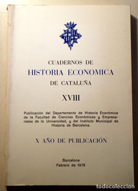 Livres d'occasion: CUADERNOS DE HISTORIA ECONOMICA DE CATALU&Ntilde;A XVIII - Barcelona 1978