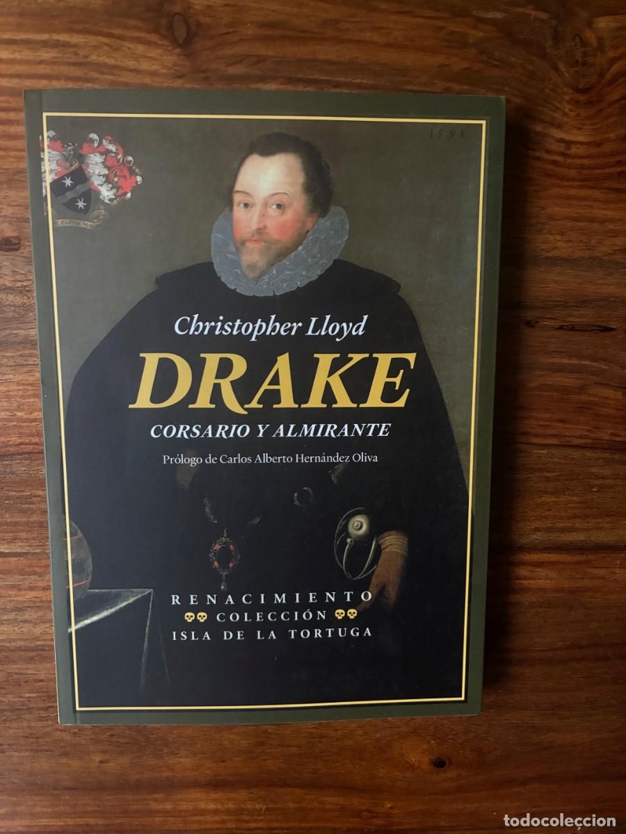 Libros de segunda mano: Drake, corsario y almirante. Christopher Lloyd. Renacimiento
