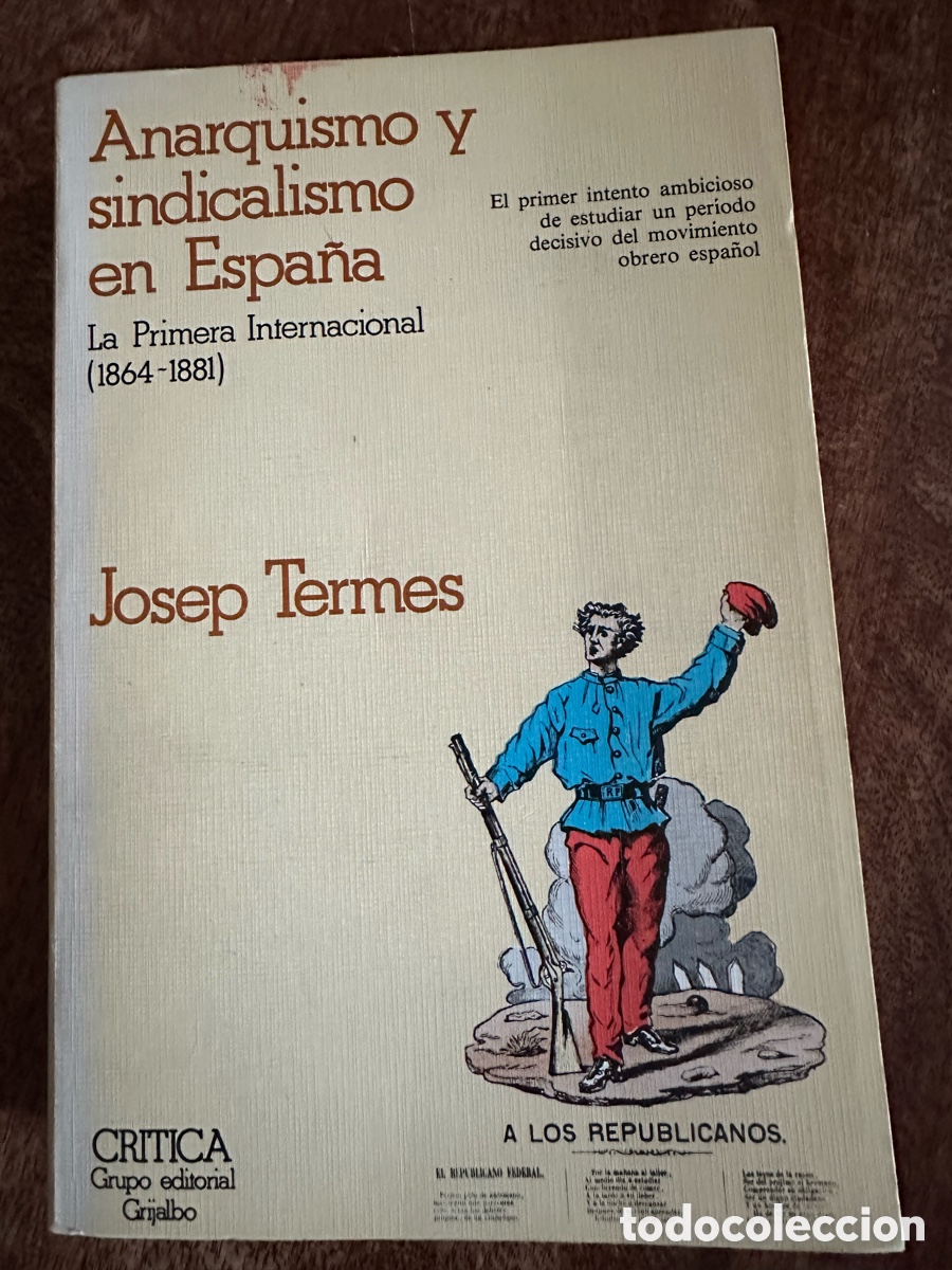 Libros de segunda mano: Anarquismo y sindicalismo en Espa&ntilde;a Josep Termes