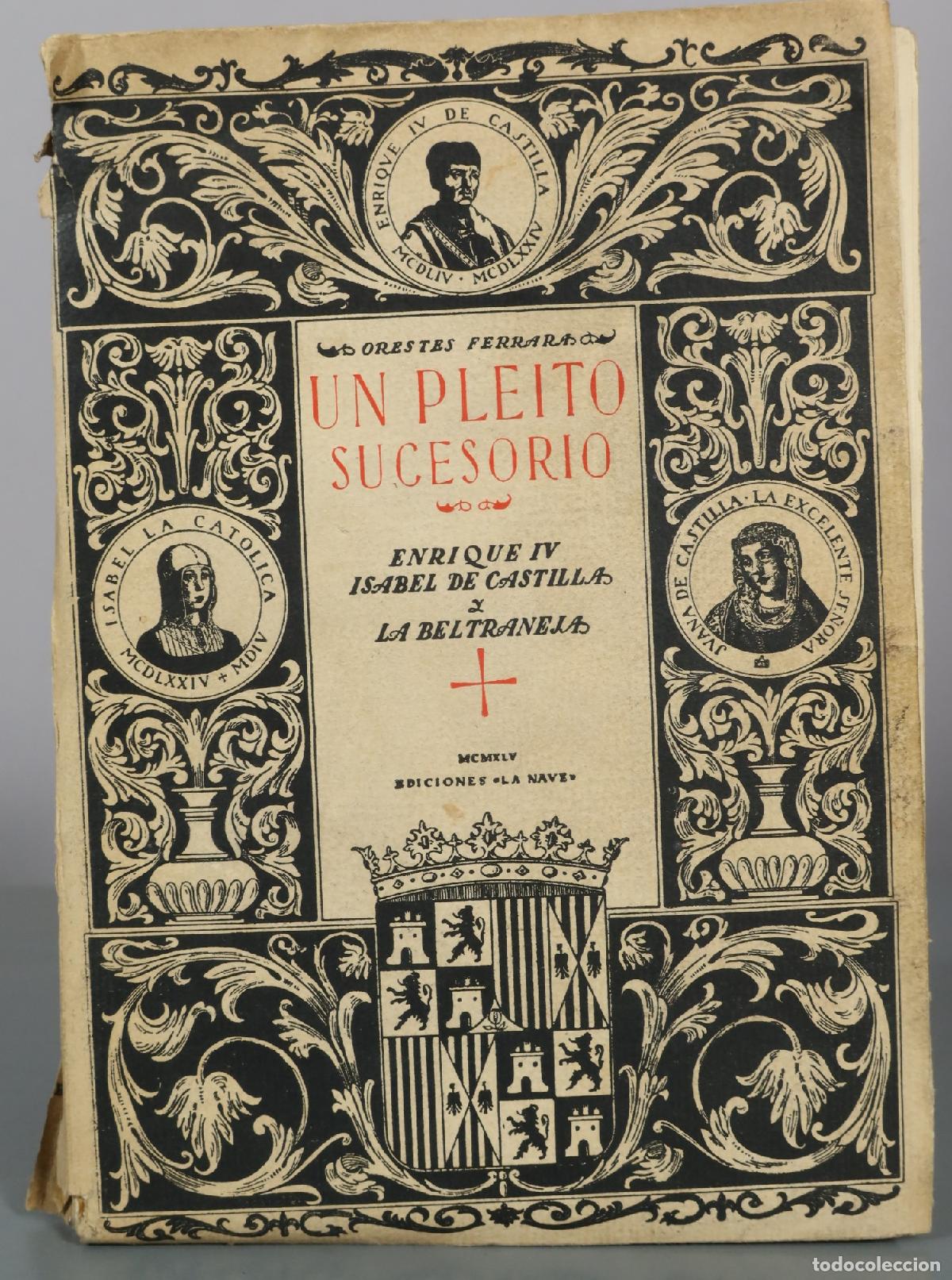 Libros de segunda mano: Un pleito sucesorio - Orestes Ferrara - Ediciones La Nave