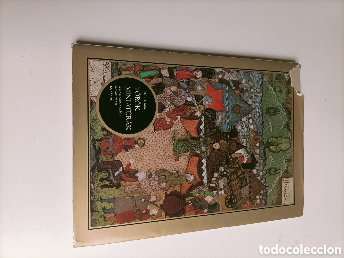 Libros de segunda mano: Torok miniaturak Feher Geza . Texto en h&uacute;ngaro