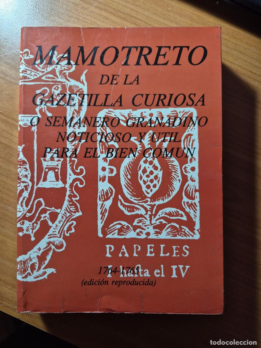 Libros de segunda mano: Gazetilla Curiosa o Semanero Granadino 1746-65