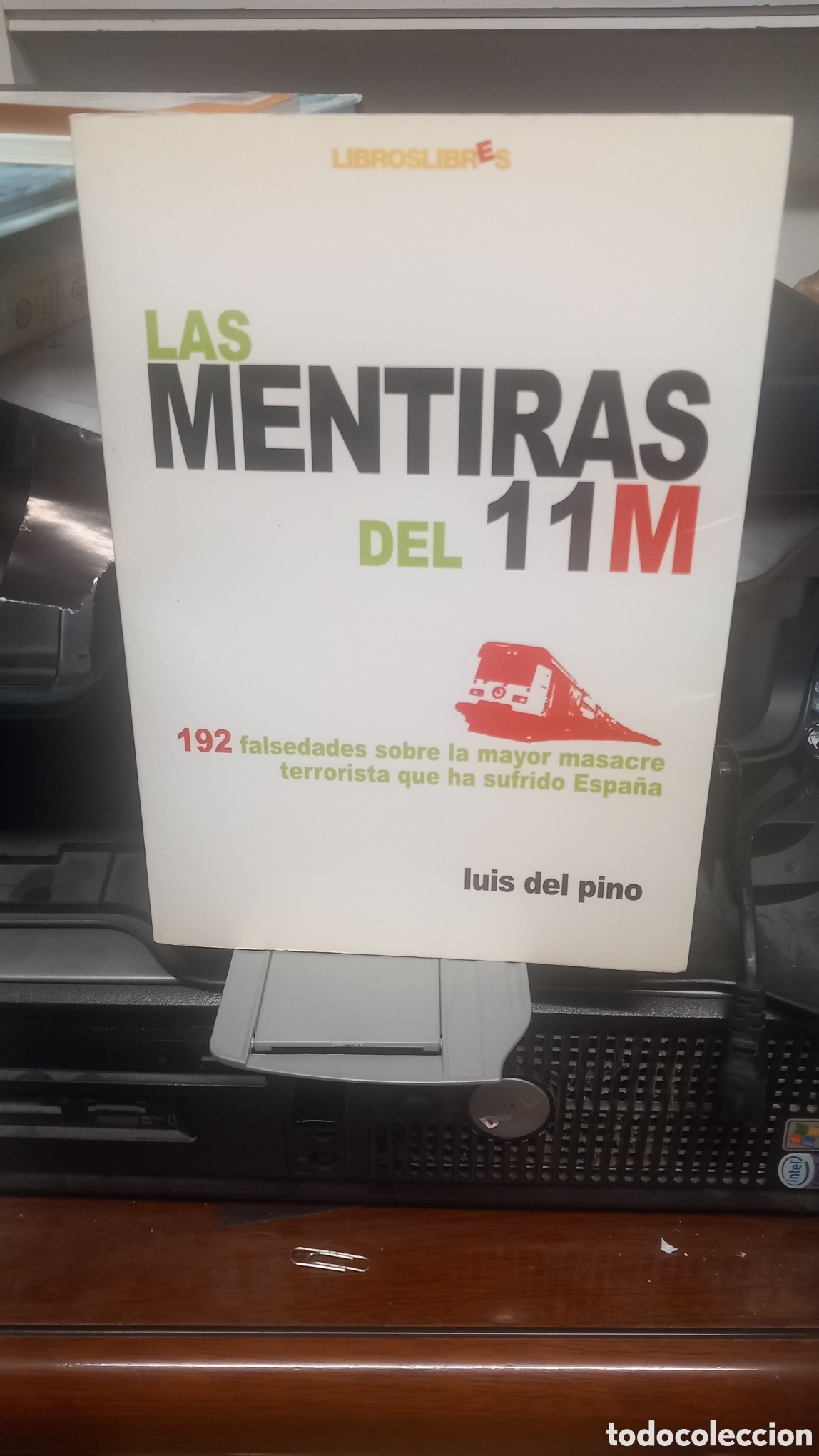 Libros de segunda mano: Las mentiras del 11 M