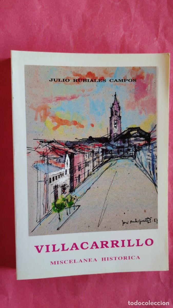Libros de segunda mano: JULIO RUBIALES CAMPOS.-VILLACARRILLO.-MISCELANEA HISTORICA.-BURGOS.-A&Ntilde;O 1988.