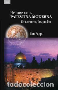 Libros de segunda mano: Historia de la Palestina moderna. - Papp&eacute;, Ilan.