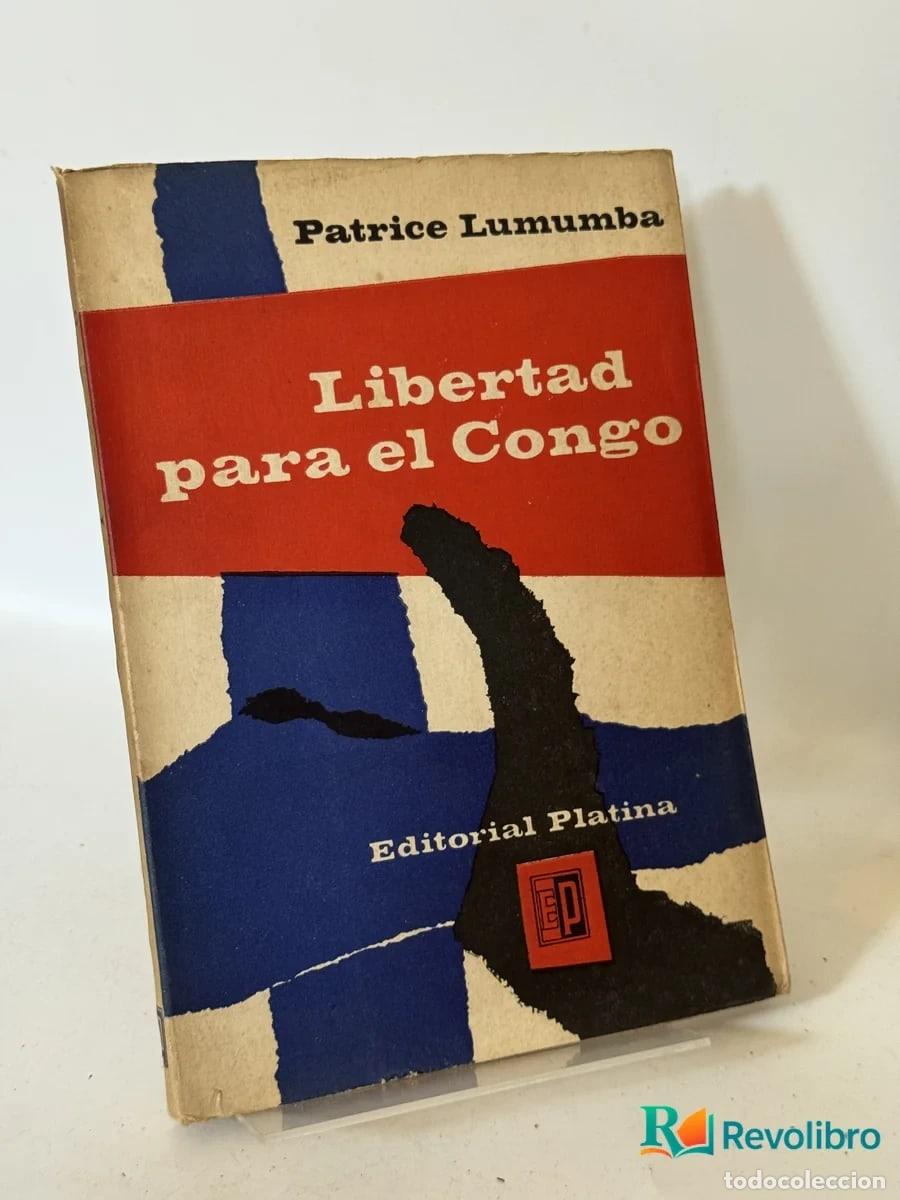 Libros de segunda mano: Libertad para el Congo - Patrice Lumumba