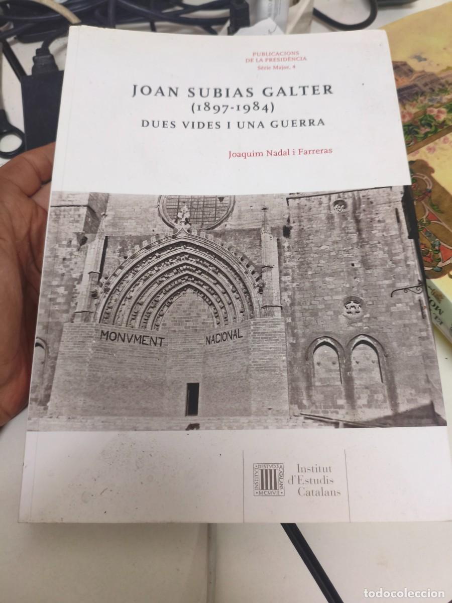 Libros de segunda mano: Joan Subias Galter (1897-1984). Dues vinyes i una guerra - Joaquim Nadal i Farreras