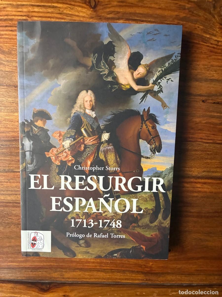 Libros de segunda mano: El resurgir espa&ntilde;ol 1713-1748. Christopher Storrs. Desperta Ferro.