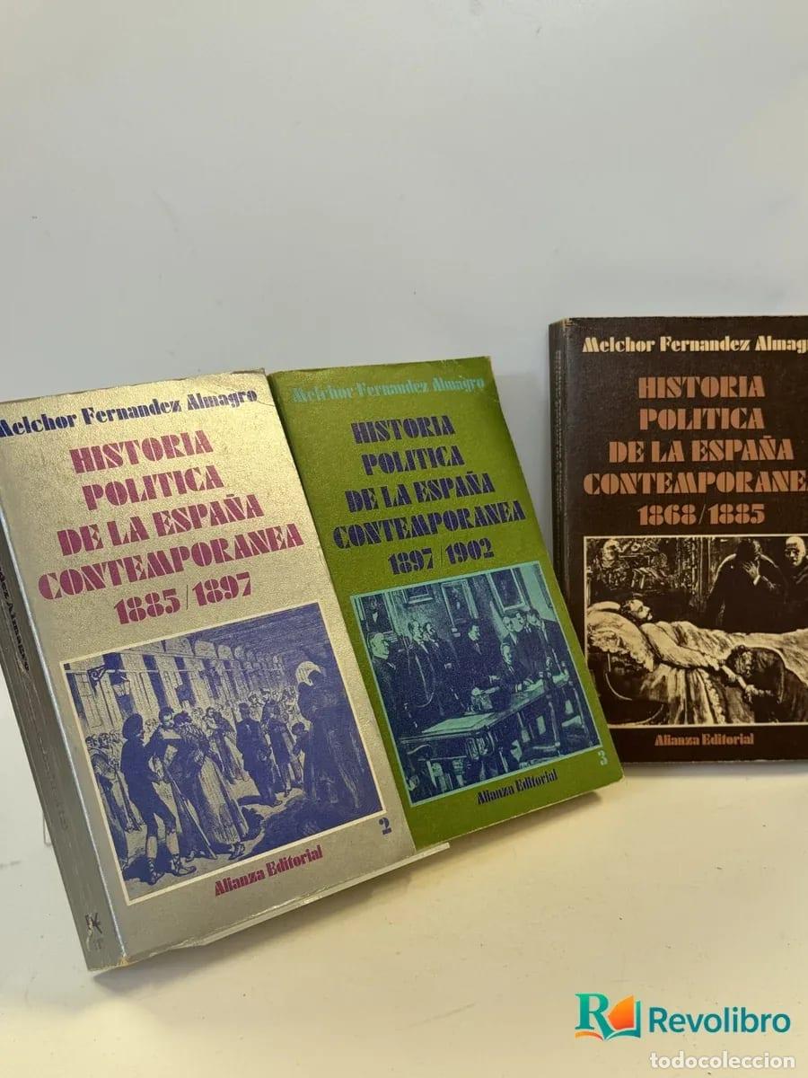 Libros de segunda mano: Lote Historia Politica de la Espa&ntilde;a Contempor&aacute;nea - Melchor Fernandez Almagro