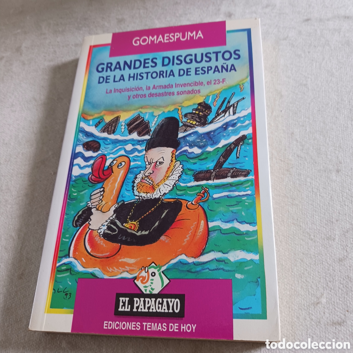 Libros de segunda mano: Grandes Disgustos de la,Historia de Espa&ntilde;a por Gomaespuma