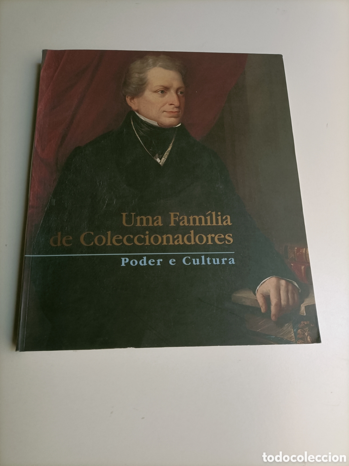 Libros de segunda mano: Uma familia de coleccionadores. Poder y cultura. Texto en portugu&eacute;s