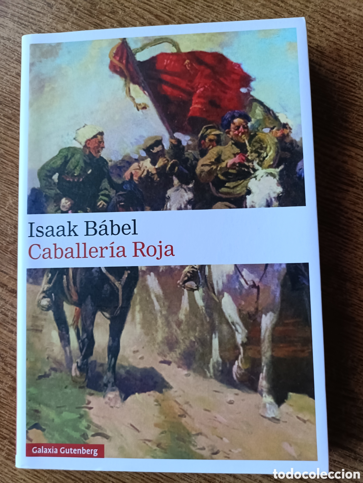 Libros de segunda mano: Caballer&iacute;a roja, Isaak B&aacute;bel. Galaxia Gutenberg. Guerra, relatos, periodista