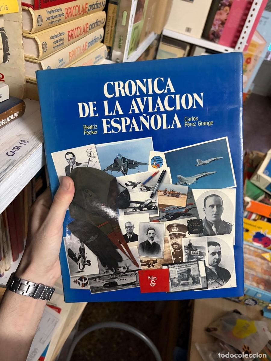 Libros de segunda mano: BLAS47A CR&Oacute;NICA DE LA AVIACI&Oacute;N ESPA&Ntilde;OLA Beatriz Pecker y Carlos P&eacute;rez Grange Silex