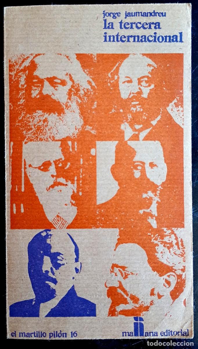 Libros de segunda mano: Jorge Jaumandreu . La Tercera Internacional - Foto 1