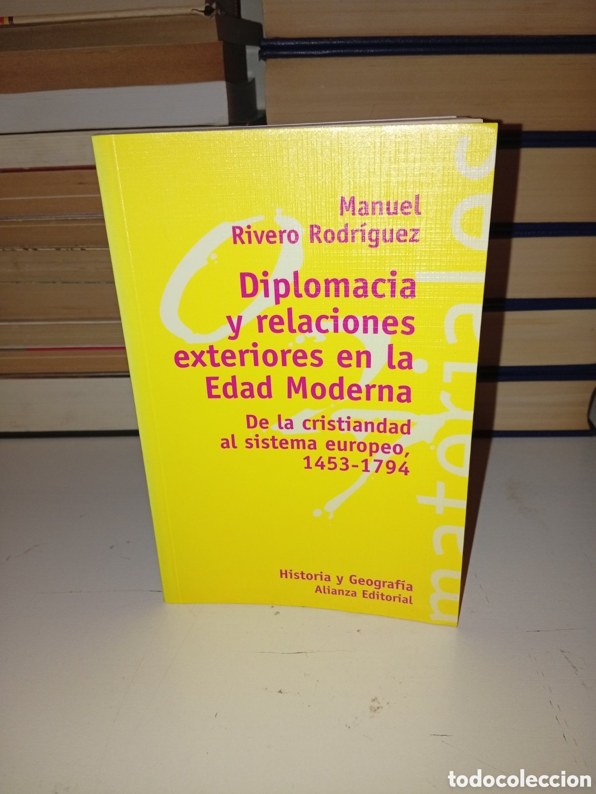 Libros de segunda mano: Diplomacia y relaciones exteriores en la edad moderna