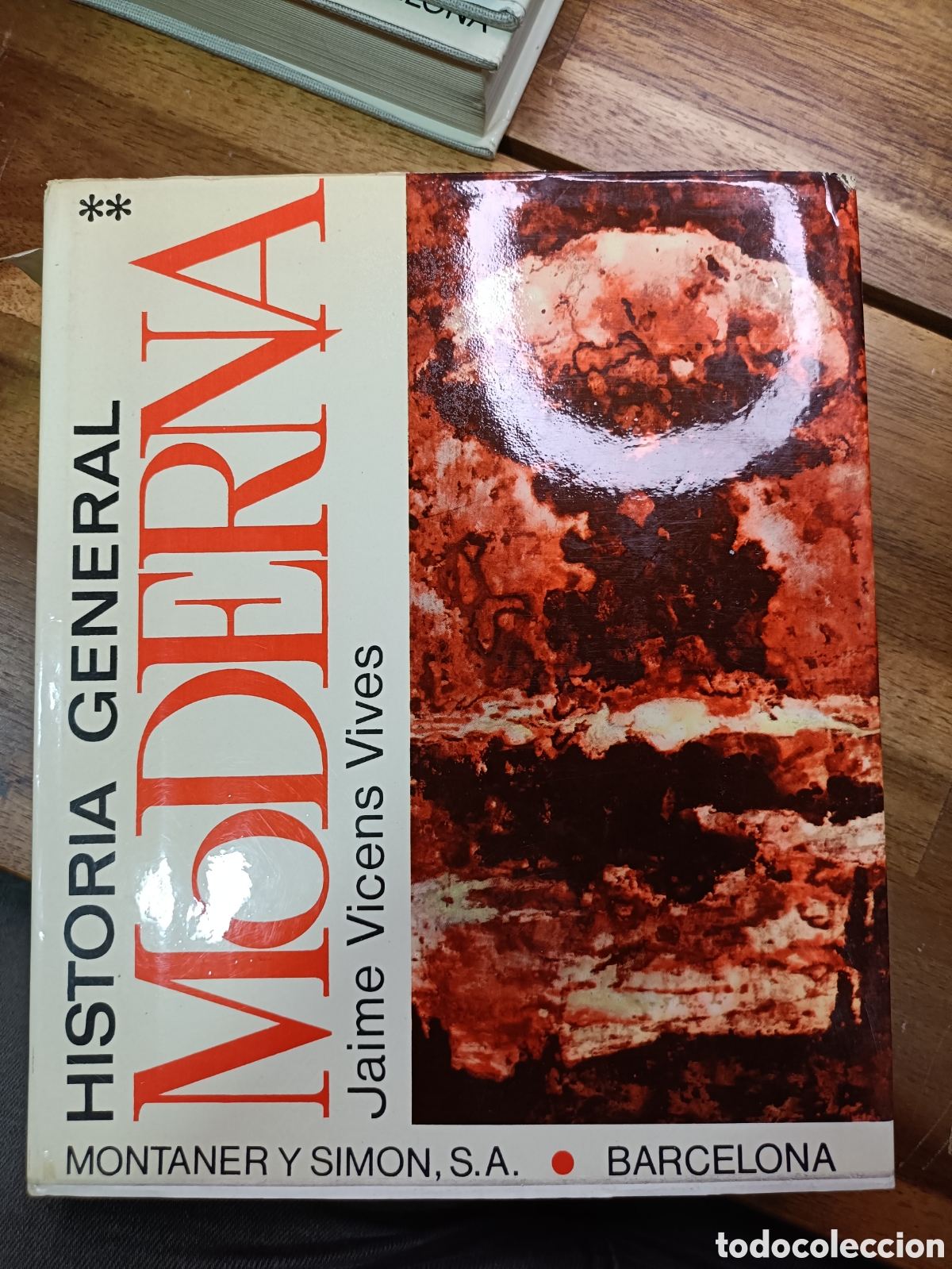 Libros de segunda mano: Historia general Moderna, Jaime Vicens Vives. Sexta edici&oacute;n 1969, tapa dura. Montaner y Simon