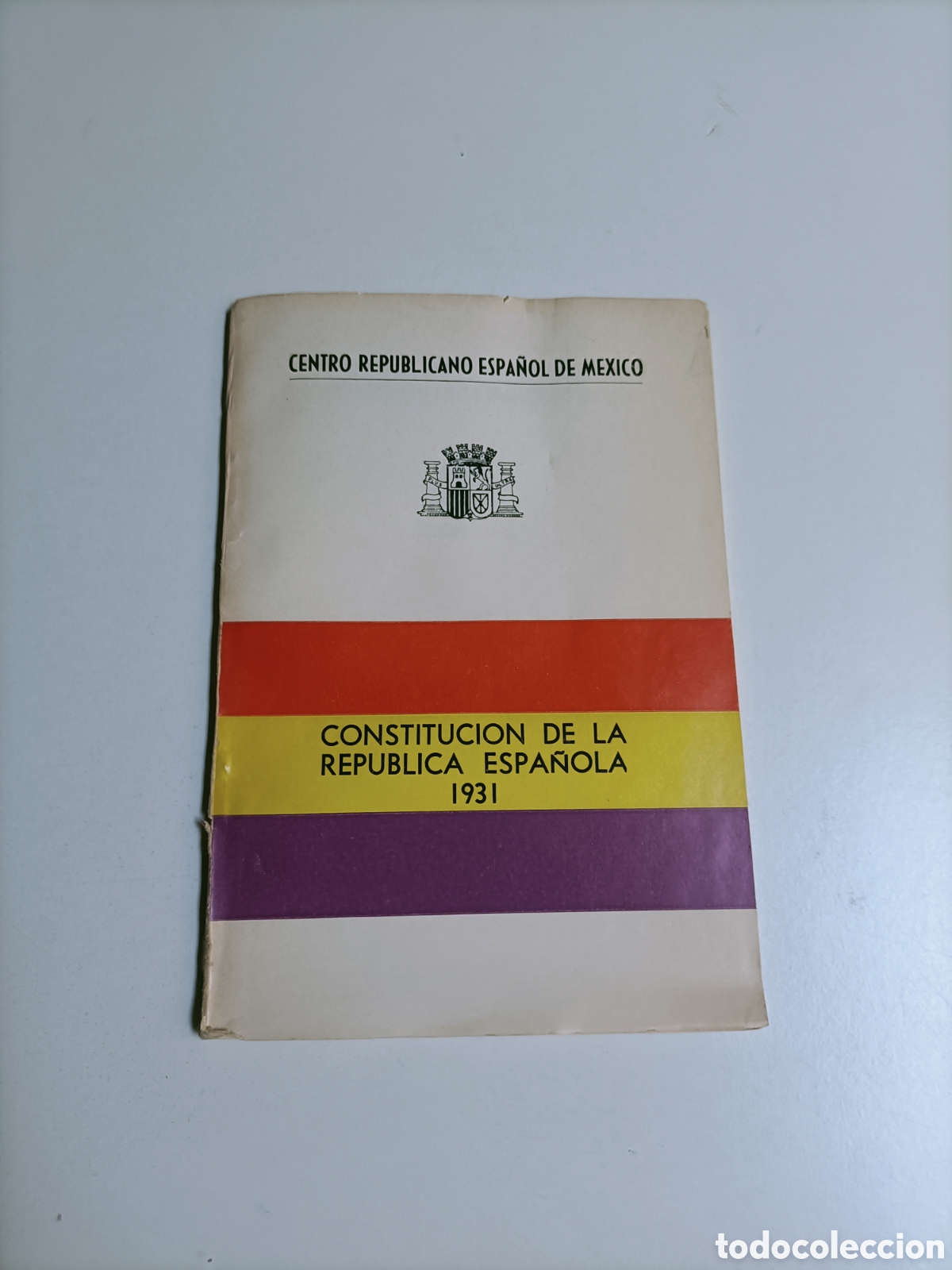 Libros de segunda mano: Constituci&oacute;n de la Rep&uacute;blica espa&ntilde;ola 1931. Centro republicano espa&ntilde;ol de M&eacute;xico a&ntilde;o 1976