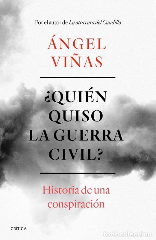 Libros de segunda mano: &iquest;Qui&eacute;n quiso la guerra civil?. - Vi&ntilde;as, &Aacute;ngel.