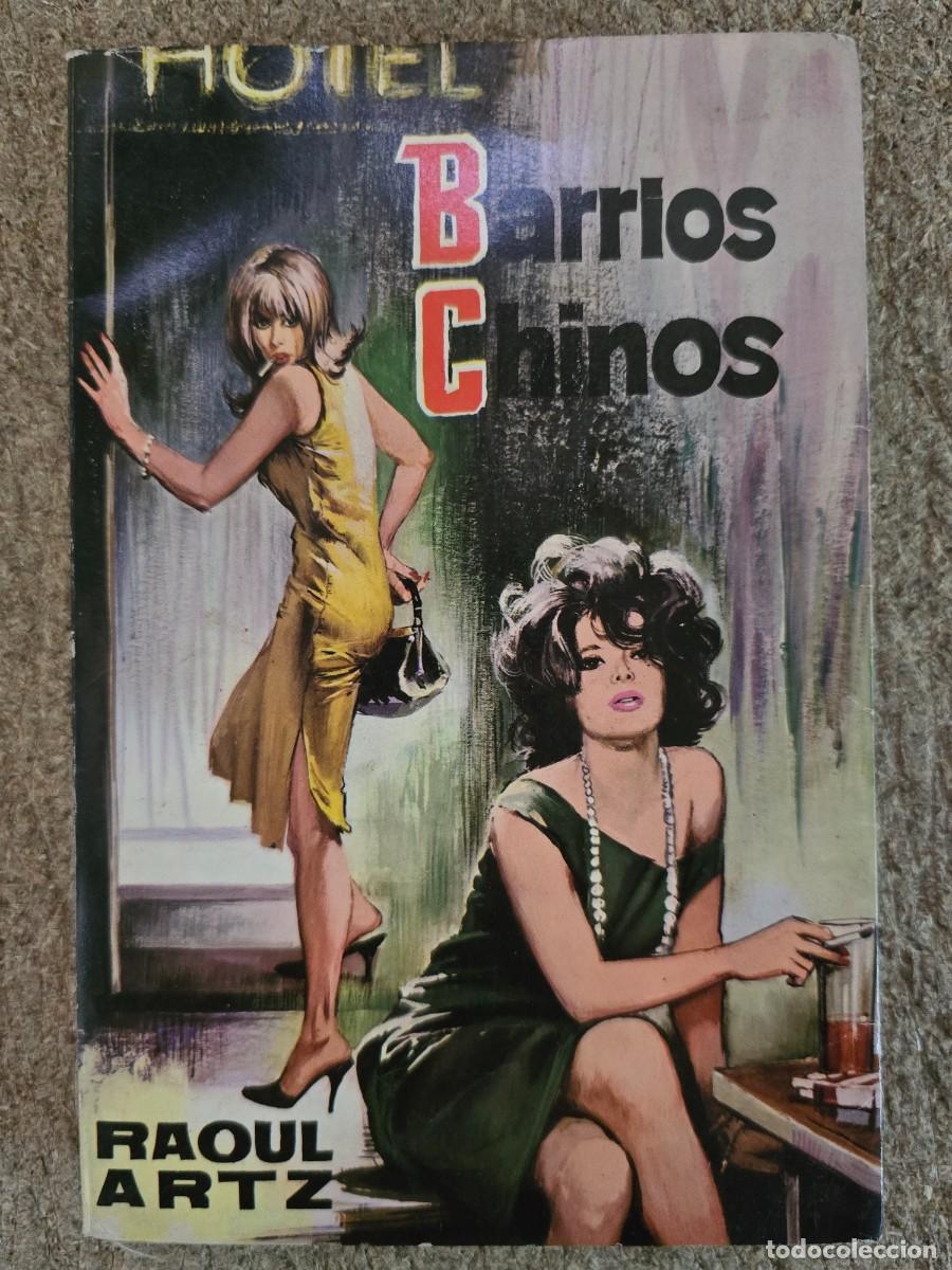 Libros de segunda mano: Barrios Chinos.Raoul Artz.Ediciones Cedro