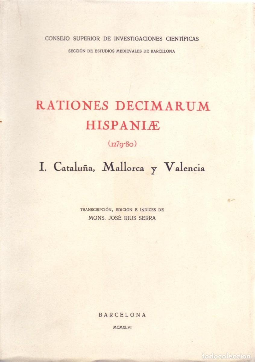 Libros de segunda mano: Rationes decimarum hispaniae (1279-80). I. Catalu&ntilde;a, Mallorca y Valencia. II. ARAG&Oacute;N Y NAVARRA