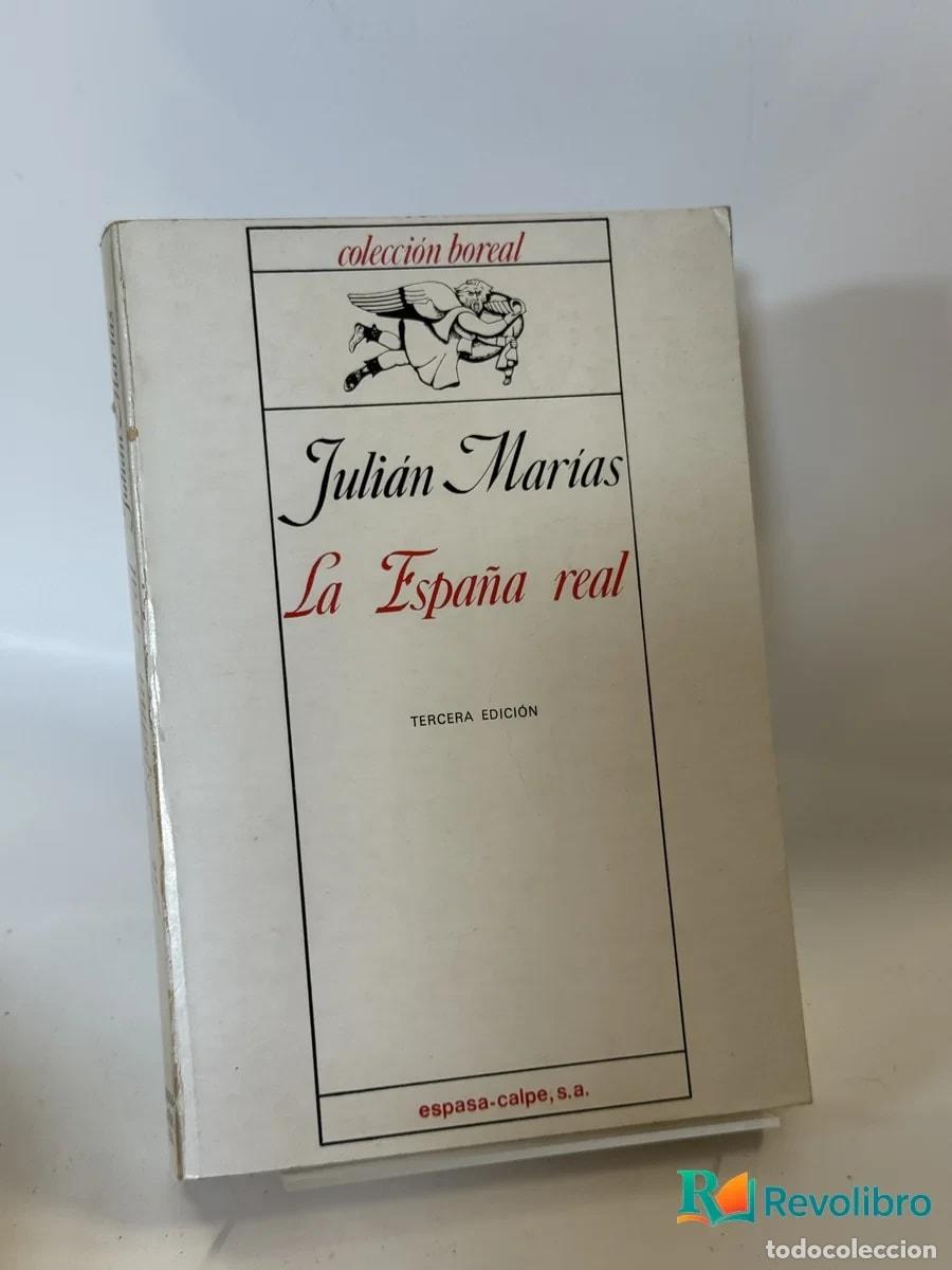 Libros de segunda mano: La Espa&ntilde;a real - Juli&aacute;n Mar&iacute;as