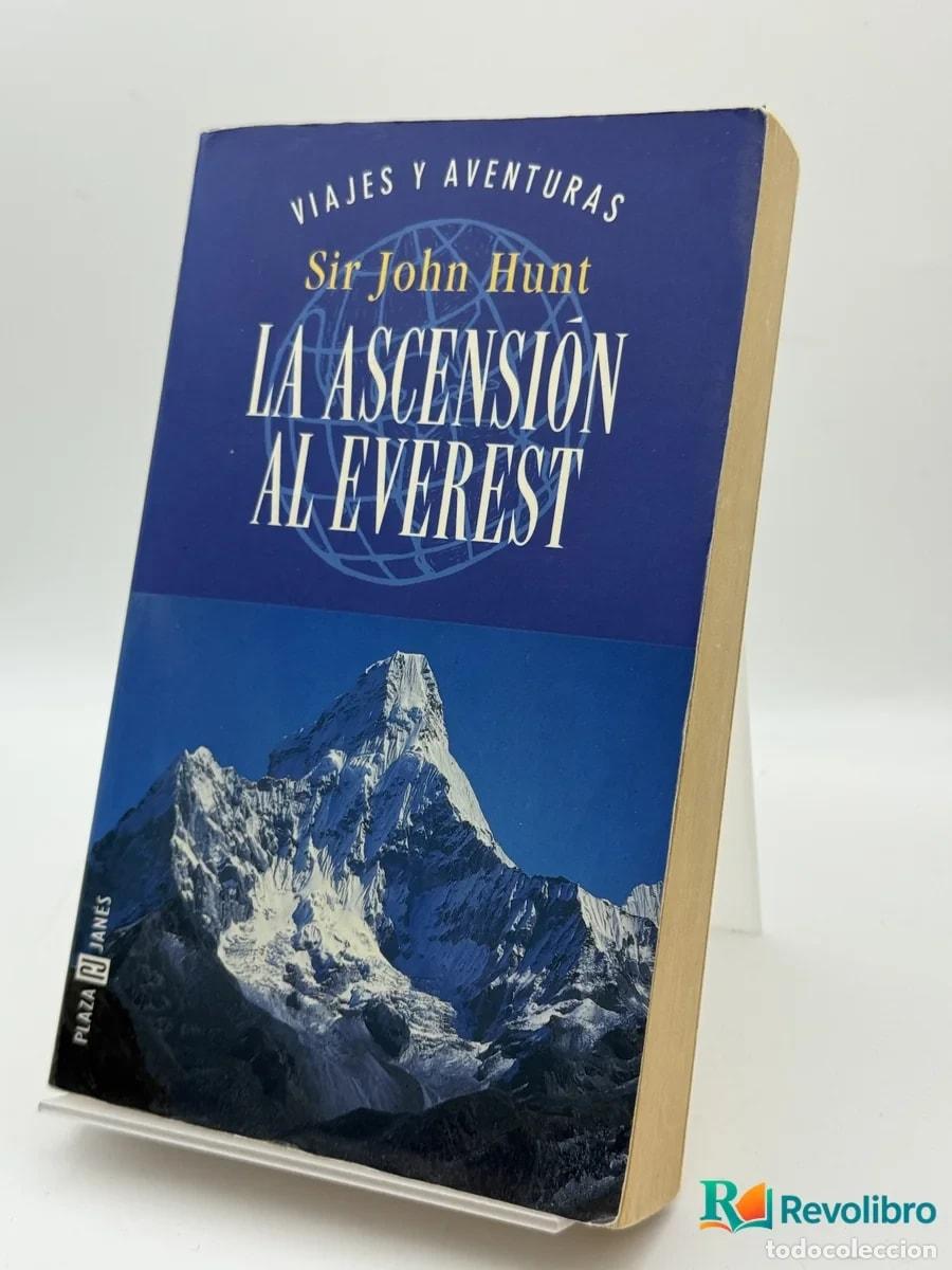 Libros de segunda mano: LA ASCENSI&Oacute;N AL EVEREST - Sir John Hunt