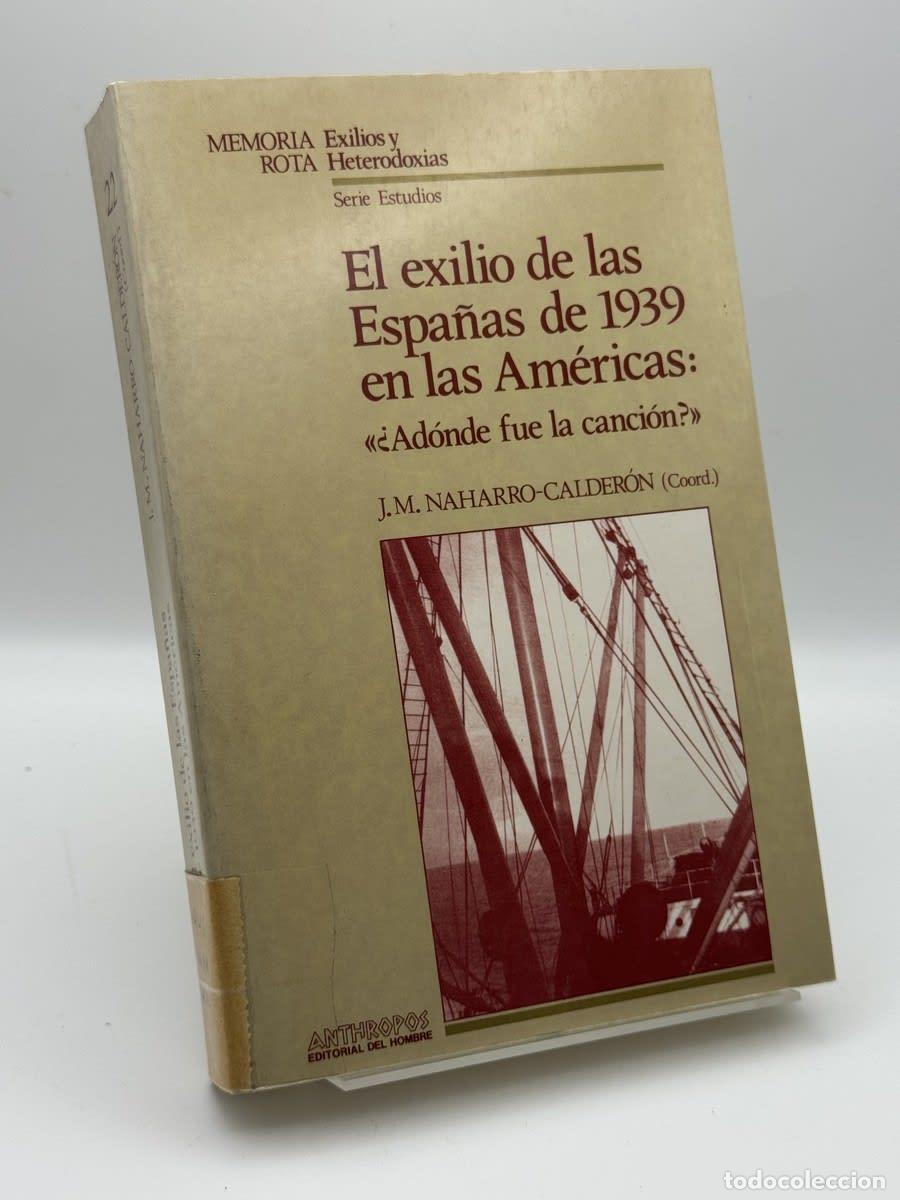 Libros de segunda mano: El Exilio de las Espa&ntilde;as de 1939 en las Am&eacute;ricas - Manuel And&uacute;jar