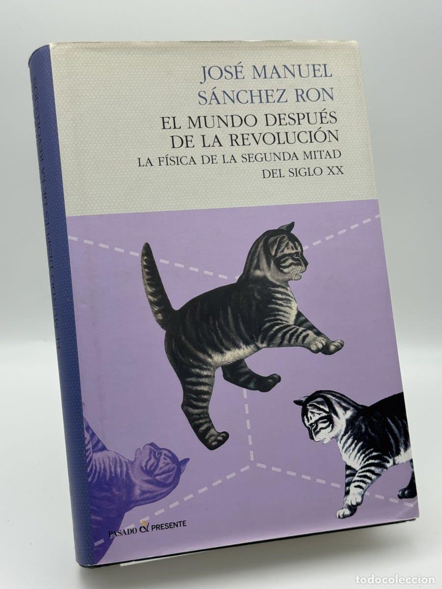 Libros de segunda mano: El mundo despu&eacute;s de la revoluci&oacute;n - Jos&eacute; Manuel S&aacute;nchez Ron