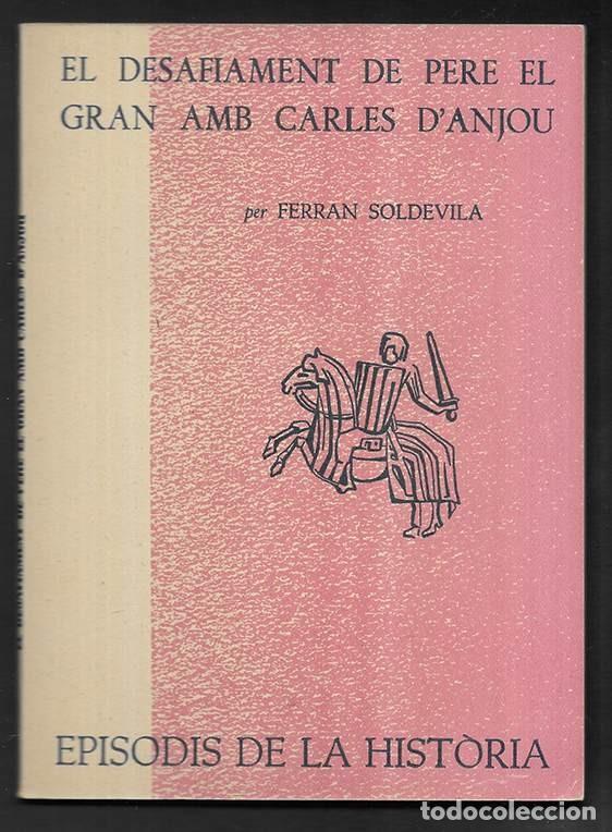 Libros de segunda mano: Desafiament de Pere el Gran amb Carles D'Anjou, El.. Episodis de la Historia. 2 Rafael Dalmau, edi