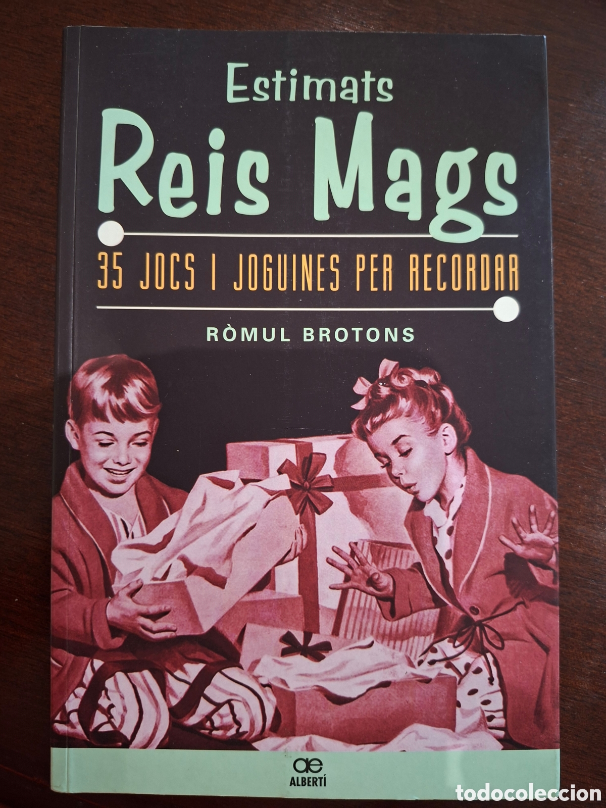 Libros de segunda mano: Estimats Reis Mags. R&ograve;mul Brotons. Editorial Albert&iacute;. 2010