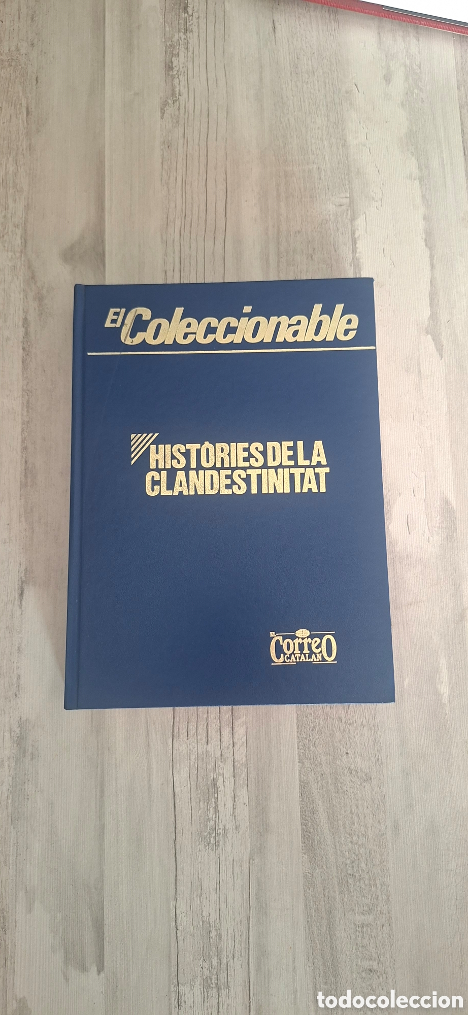Libros de segunda mano: Hist&ograve;ries de la clandestinitat - El Coleccionable d'El Correo Catalan COMPLETO