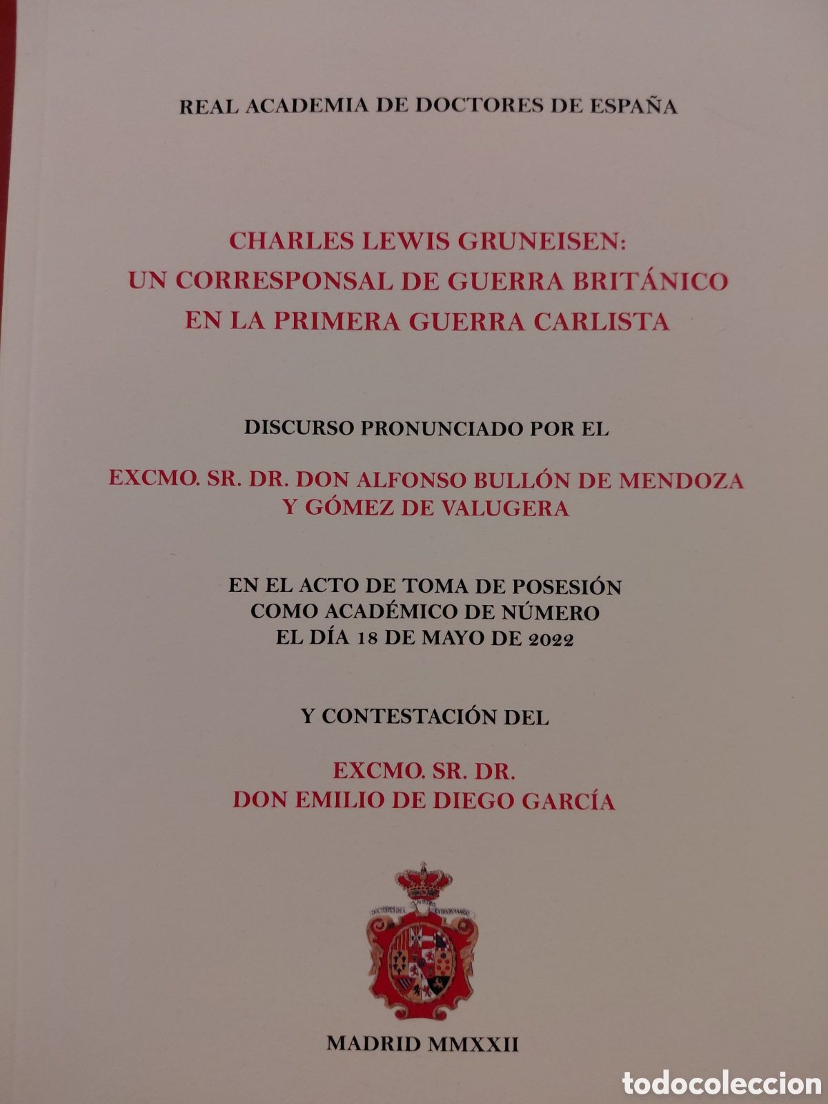 Libros de segunda mano: Charles L. Gruneisen: un corresponsal de guerra brit&aacute;nico en la primera guerra carlista/ A. Bull&oacute;n d