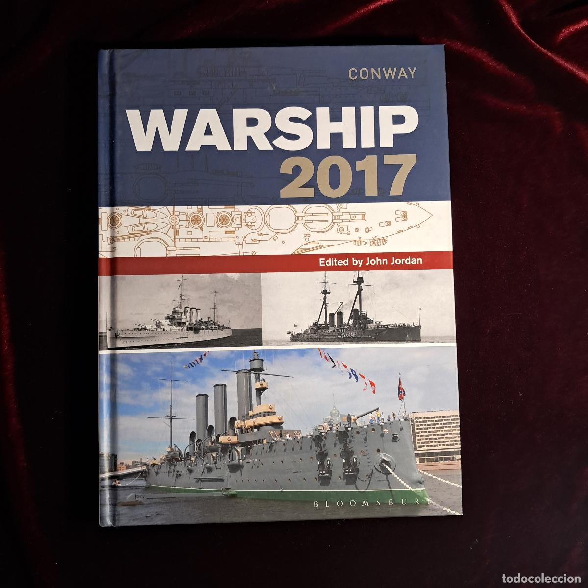Libros de segunda mano: WARSHIP 2017. John Jordan (ed.). Conway 2017