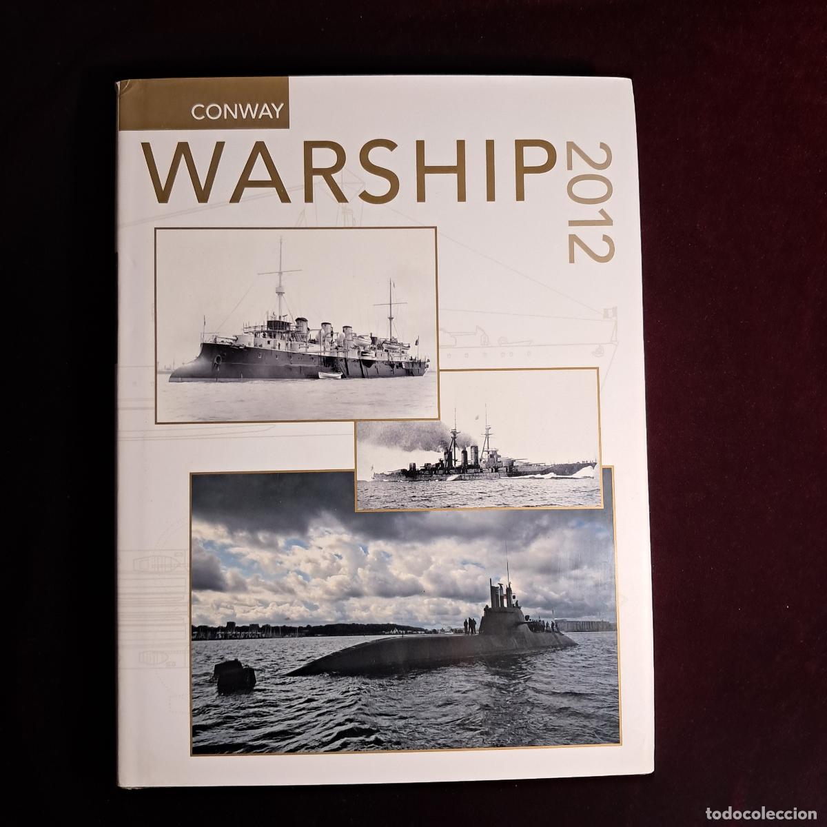 Libros de segunda mano: WARSHIP 2012. John Jordan (ed.). Conway 2012